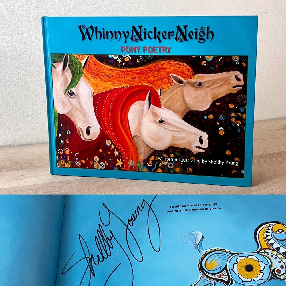 NEW (SIGNED by Author) Whinny Nicker Neigh: Pony Poetry Book by Shellby Young